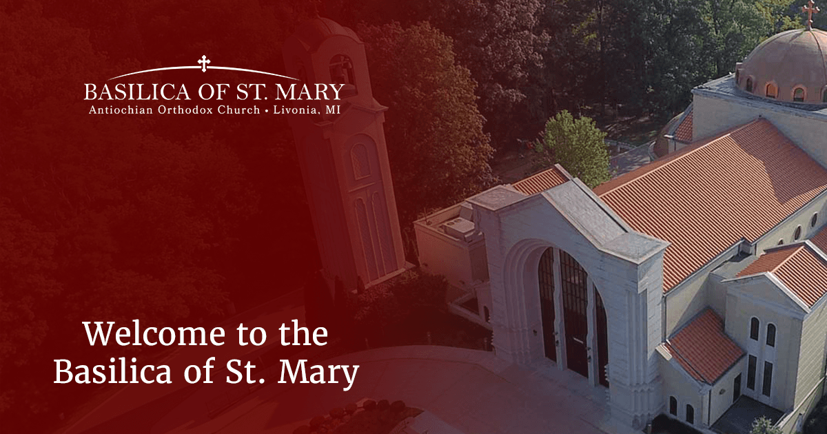 The Antiochian Orthodox Basilica of Saint Mary