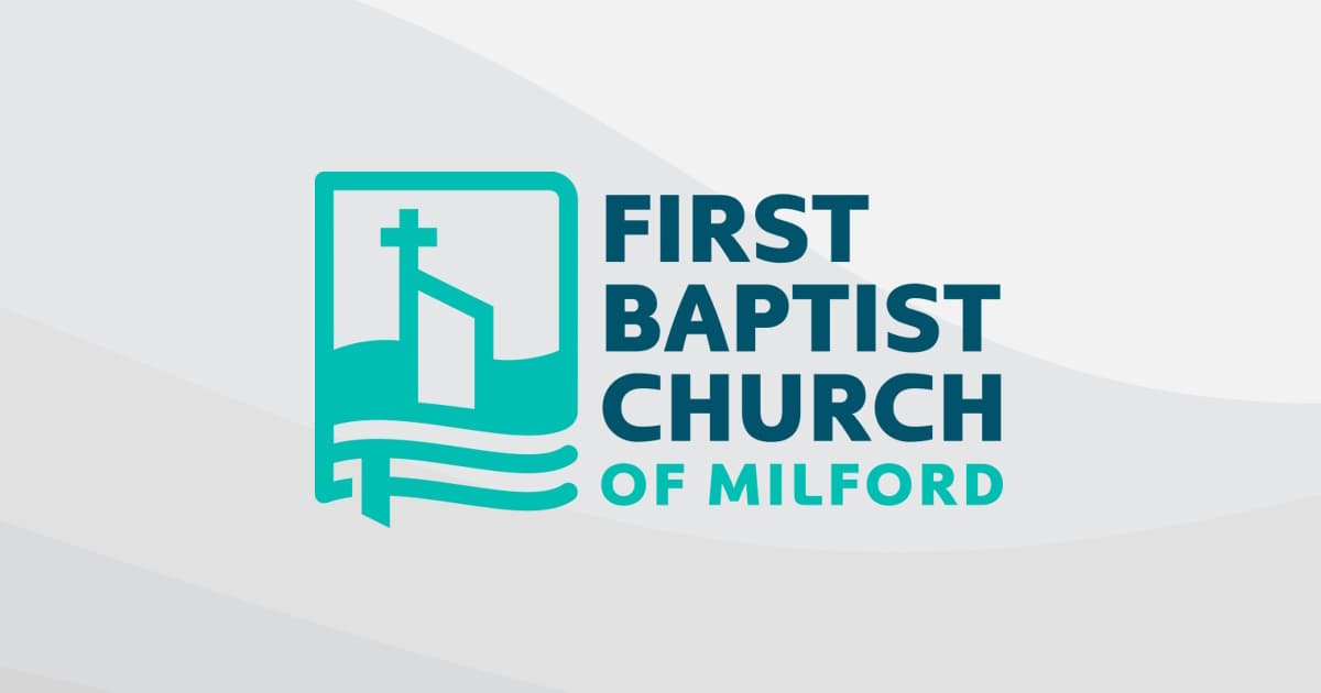 First Baptist Church of Milford
